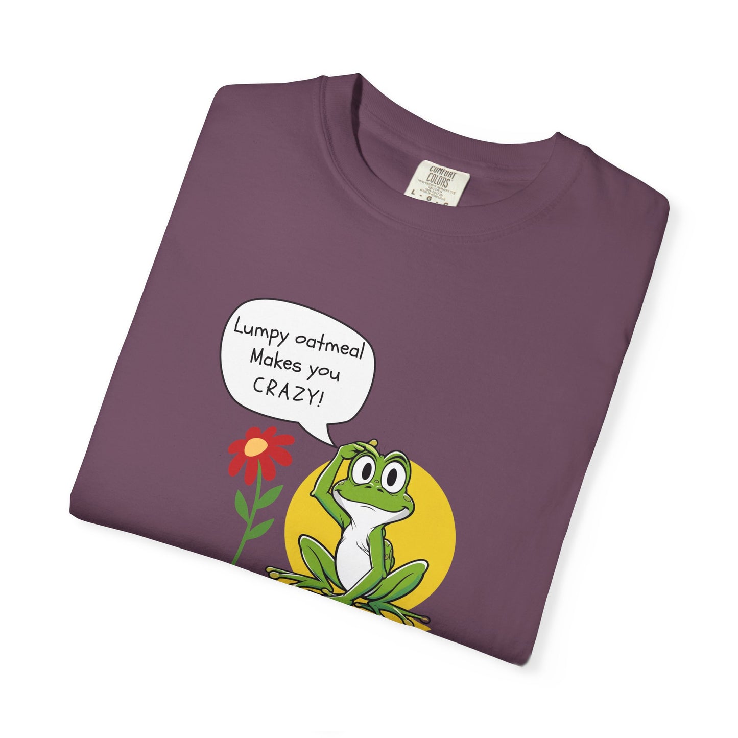 Lumpy Oatmeal Makes You Crazy Funny Frog T-Shirt, Unisex Chill Tee, Gift for Nature Lovers, Cute Animal Shirt, Perfect for Birthdays, Casual Wear