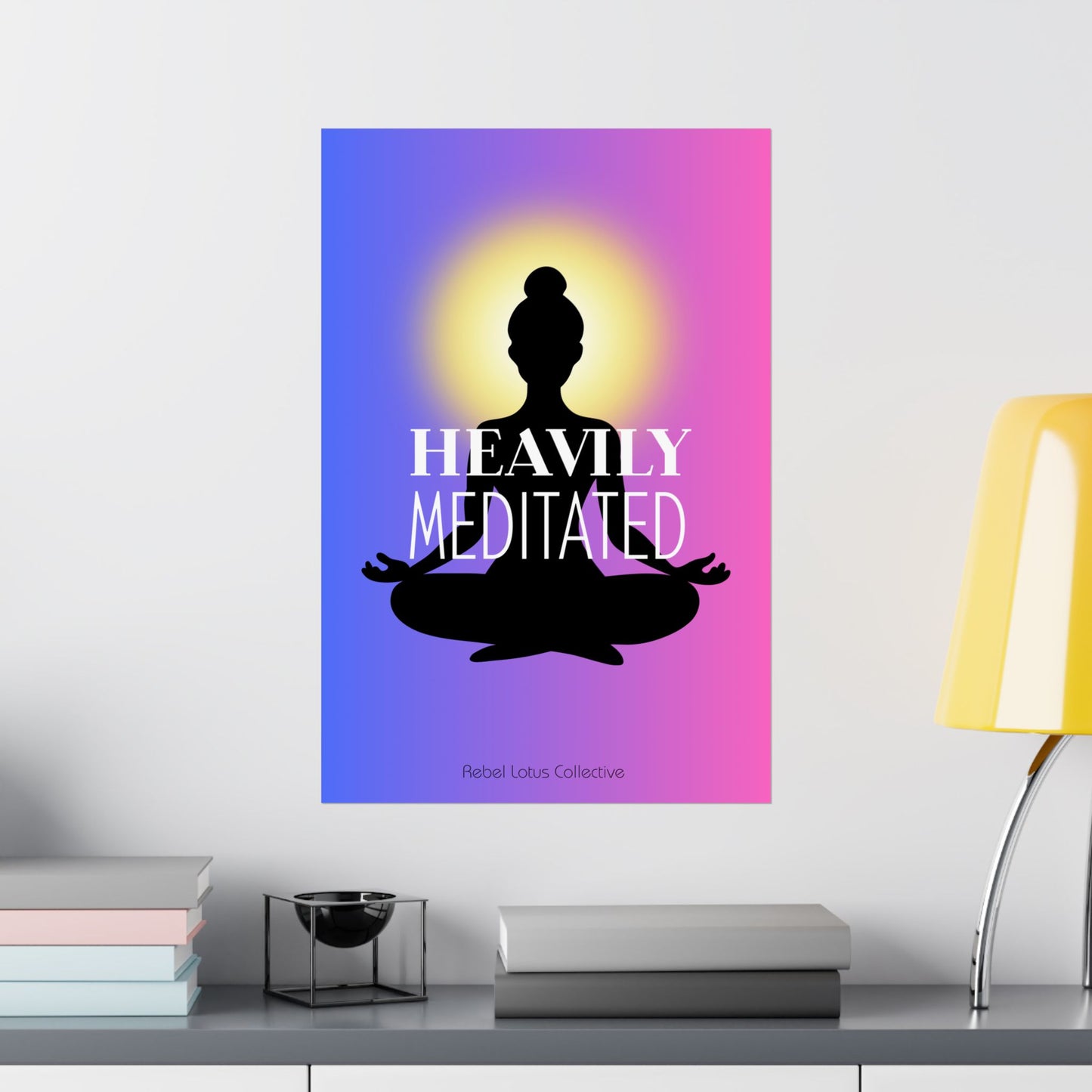 Inspirational Matte Vertical Posters - Heavily Meditated Art for Mindfulness Decor