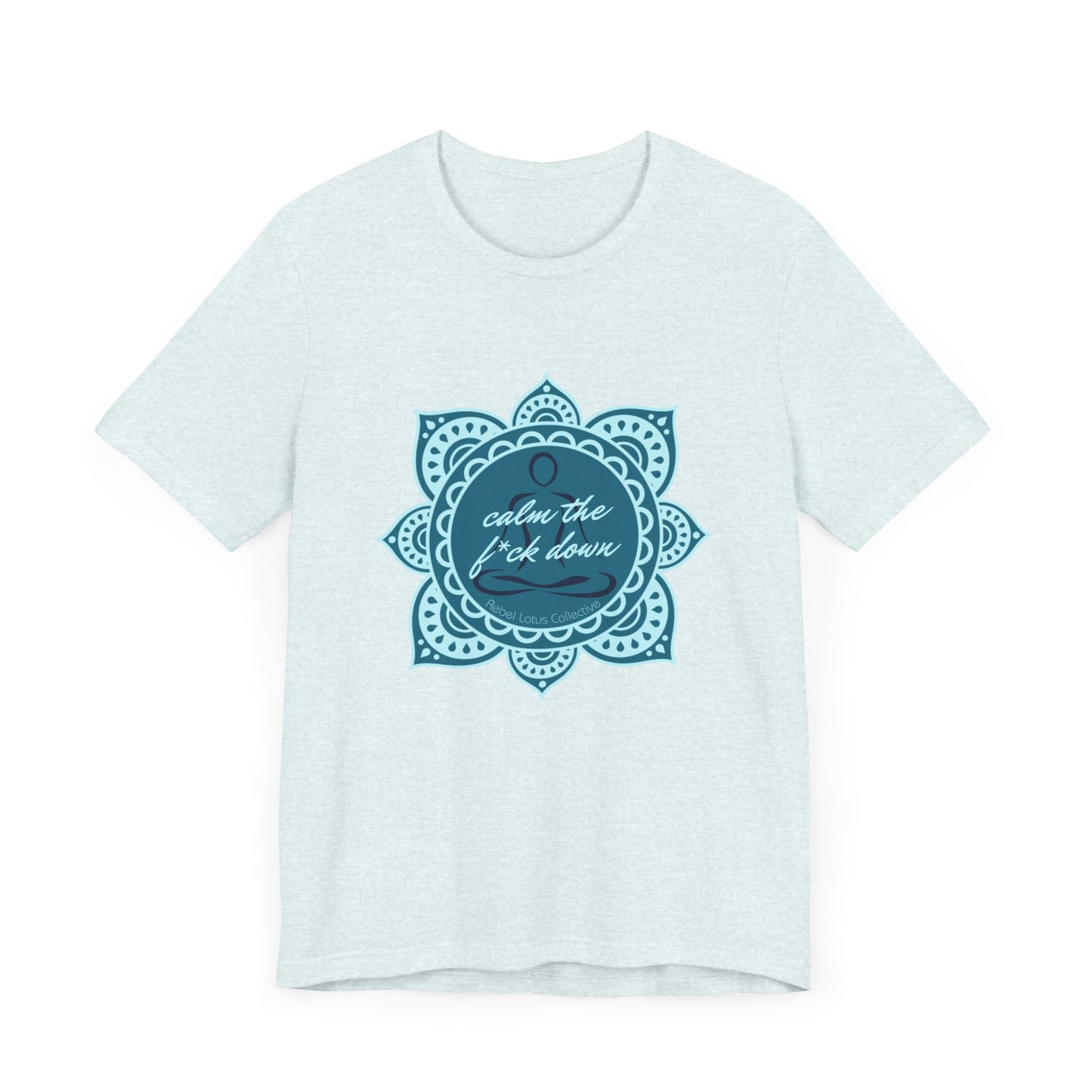 Calm the F*ck Down Mandala Jersey Short Sleeve Tee
