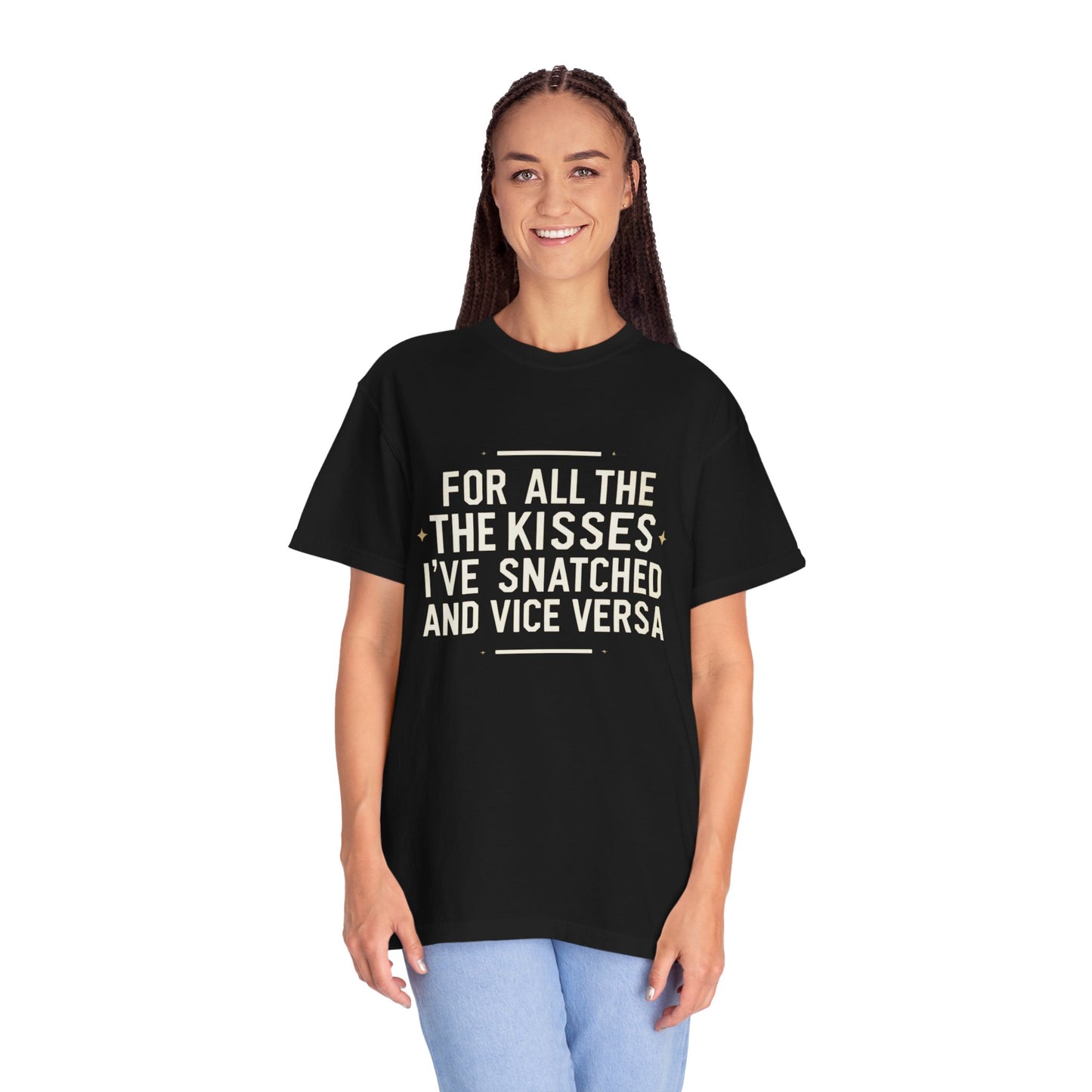 T-Shirt with Fun Quote | Perfect for Casual Wear, Gifts, and Celebrations | Unisex Apparel | Anniversary, Birthday, Friendship