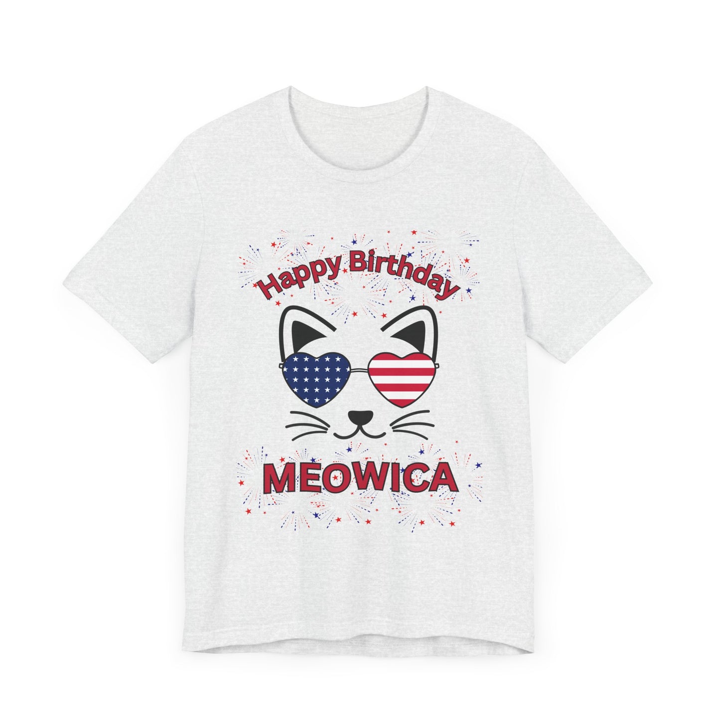 4th of July, Independence Day, Happy Birthday Meowica Cat Tee, Unisex Jersey Tee, Birthday Gift, Cat Lover Shirt, Fun Birthday Apparel, Gift for Him or Her