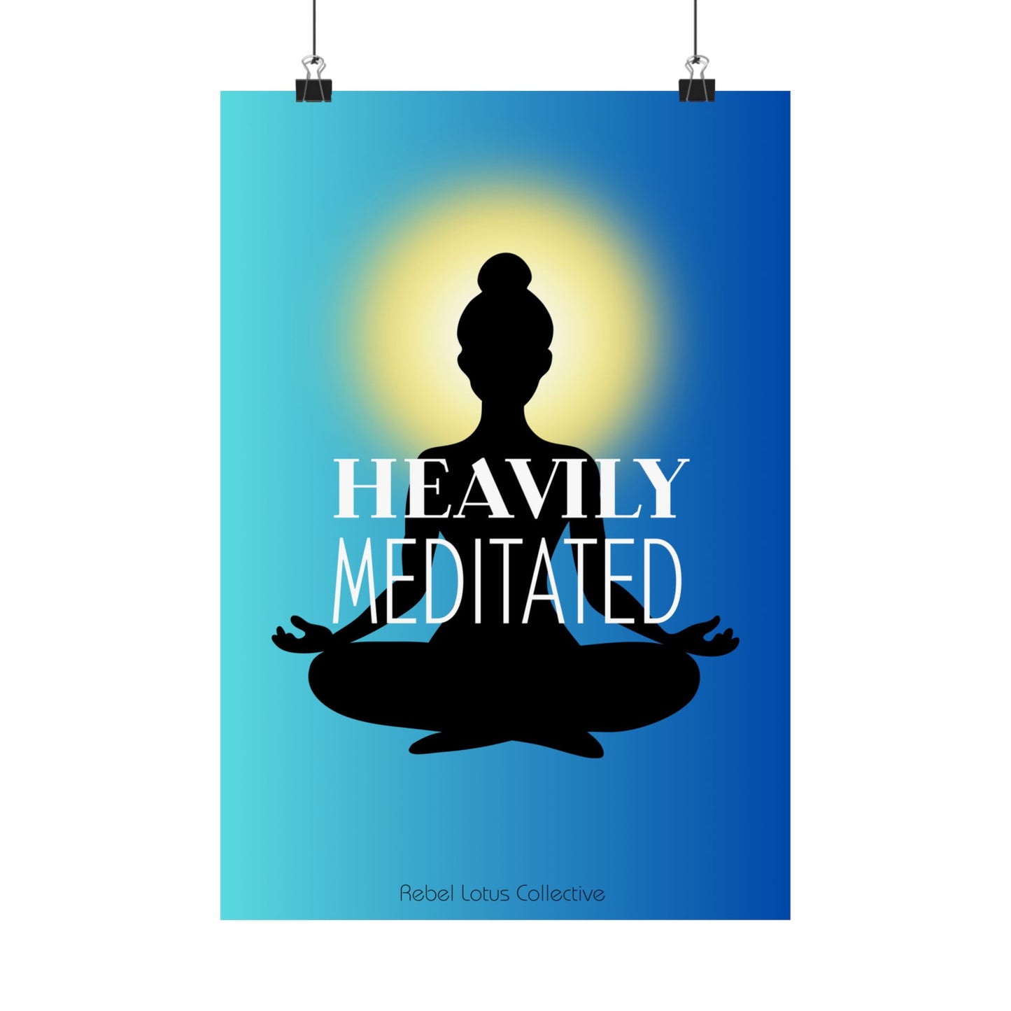 Heavily Meditated Matte Vertical Poster - Mindfulness Decor for Yoga Lovers