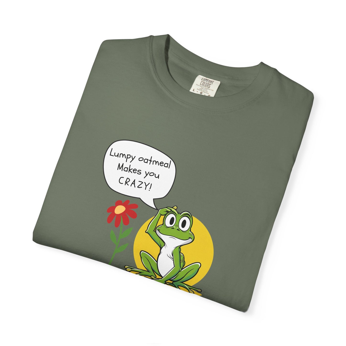 Lumpy Oatmeal Makes You Crazy Funny Frog T-Shirt, Unisex Chill Tee, Gift for Nature Lovers, Cute Animal Shirt, Perfect for Birthdays, Casual Wear