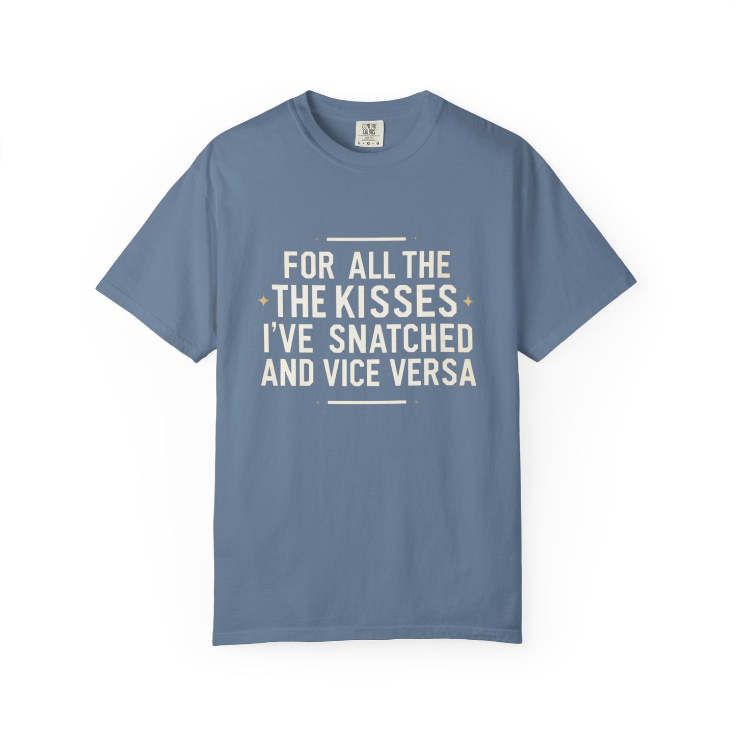 T-Shirt with Fun Quote | Perfect for Casual Wear, Gifts, and Celebrations | Unisex Apparel | Anniversary, Birthday, Friendship