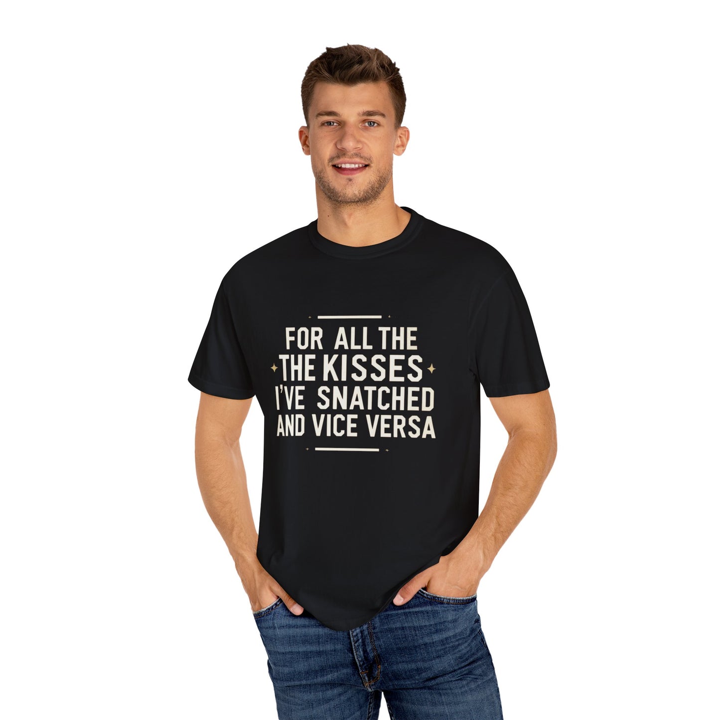 T-Shirt with Fun Quote | Perfect for Casual Wear, Gifts, and Celebrations | Unisex Apparel | Anniversary, Birthday, Friendship