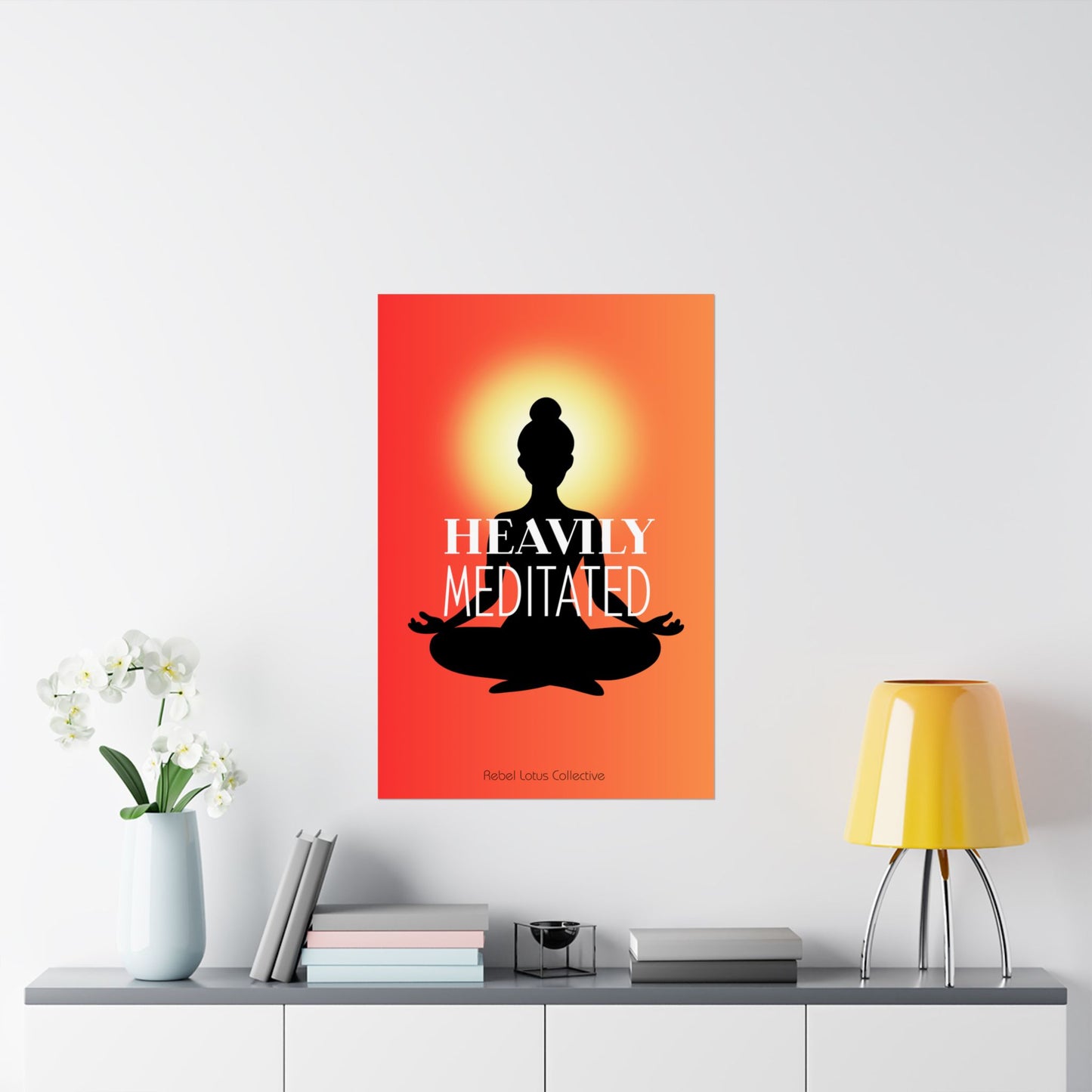 Heavily Meditated Matte Poster - Inspirational Wall Art for Mindfulness and Meditation Lovers