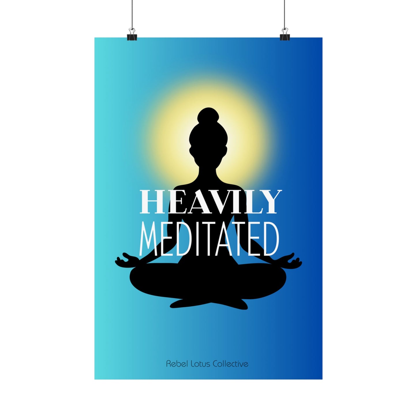 Heavily Meditated Matte Vertical Poster - Mindfulness Decor for Yoga Lovers
