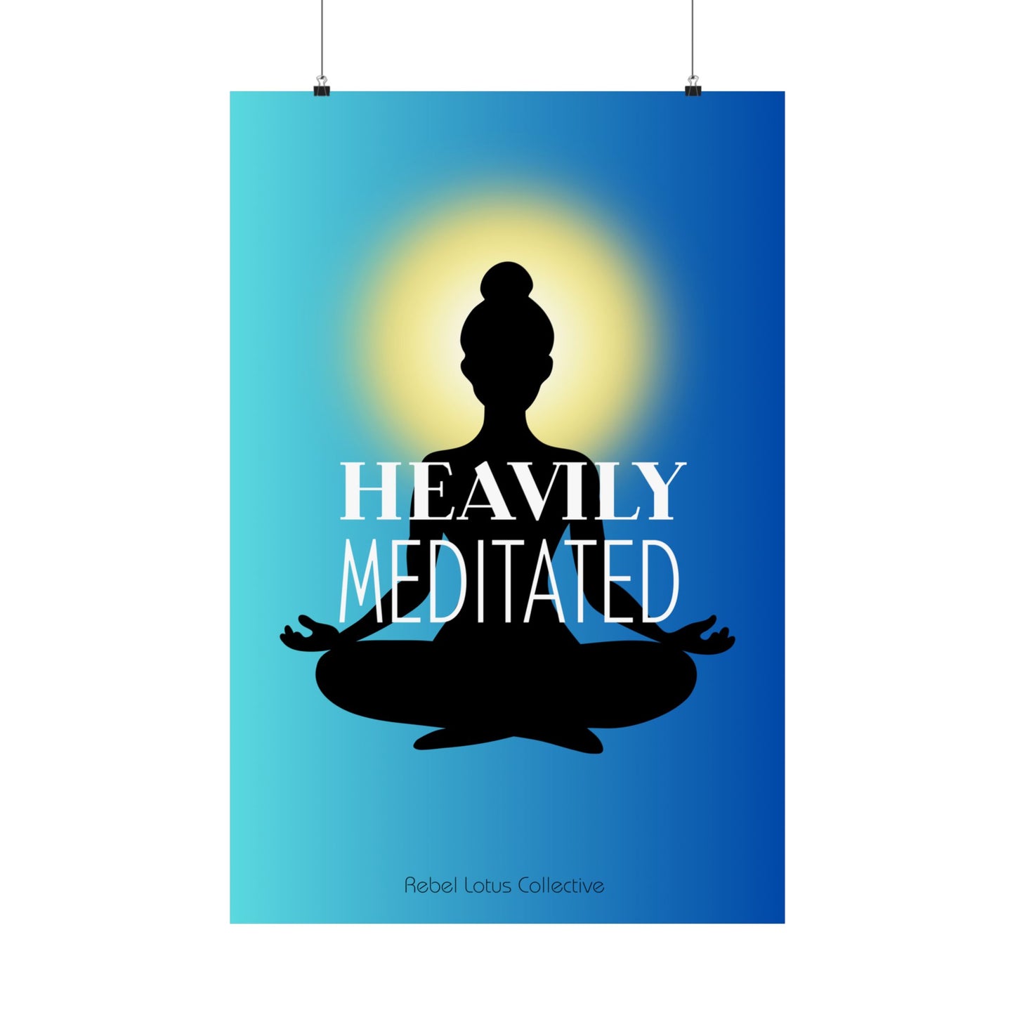 Heavily Meditated Matte Vertical Poster - Mindfulness Decor for Yoga Lovers