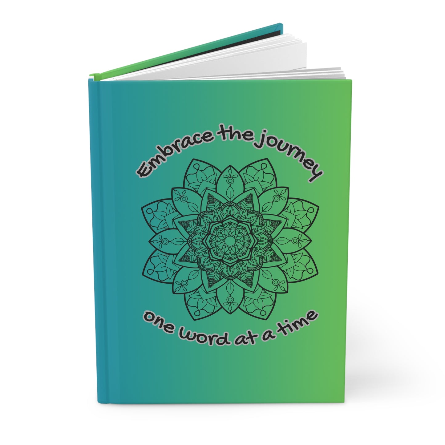 "Embrace the Journey, One Word at a Time" Hardcover Journal Matte