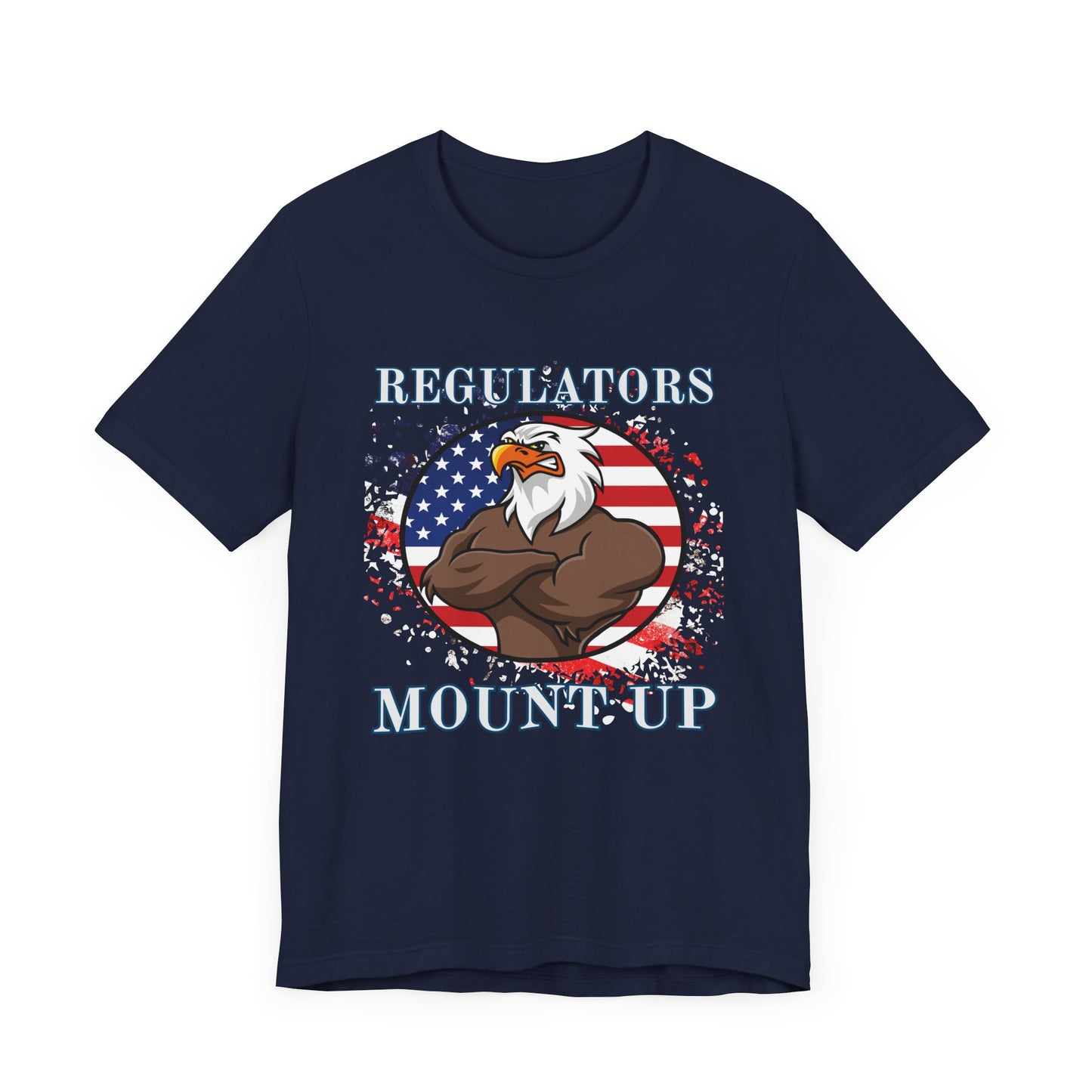 4th of July, Independence Day, Regulators Mount-Up Eagle Tee, Patriotic Short Sleeve Shirt, Casual Outfit, Independence Day Gift, Men's Universal Tee, Comfortable [...]