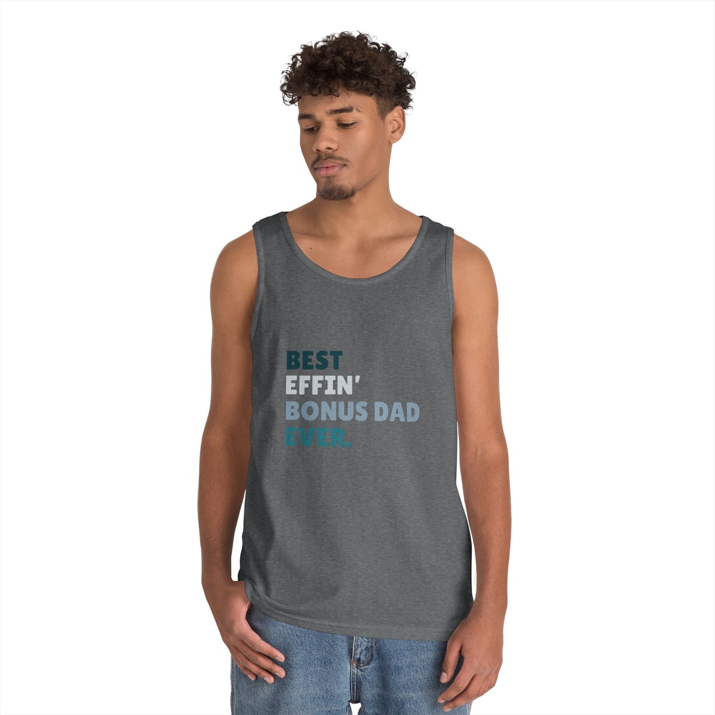 Best Effin' Bonus Dad Ever Men's Heavy Cotton Tank Top