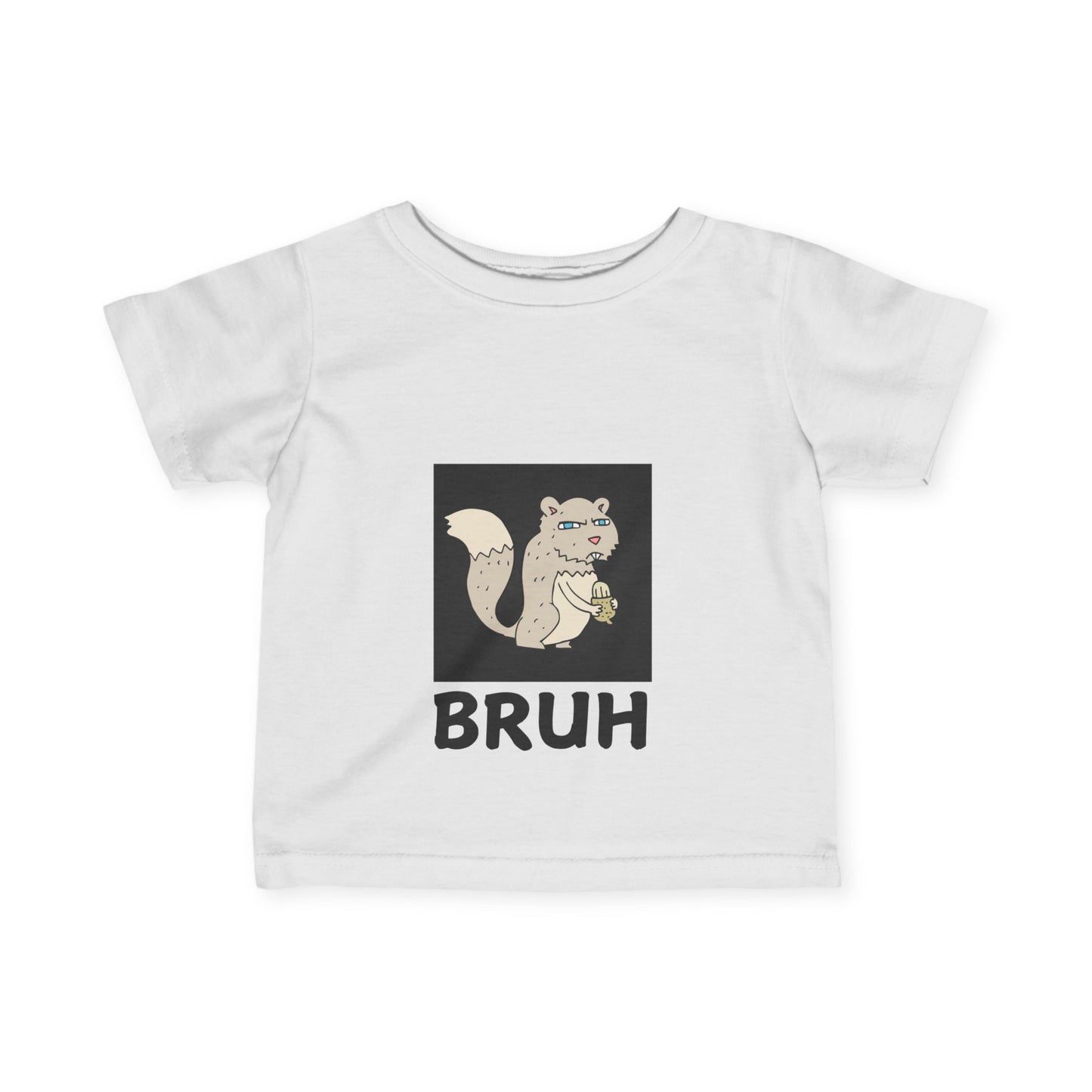 Angry Squirrel "Bruh" Infant Fine Jersey Tee