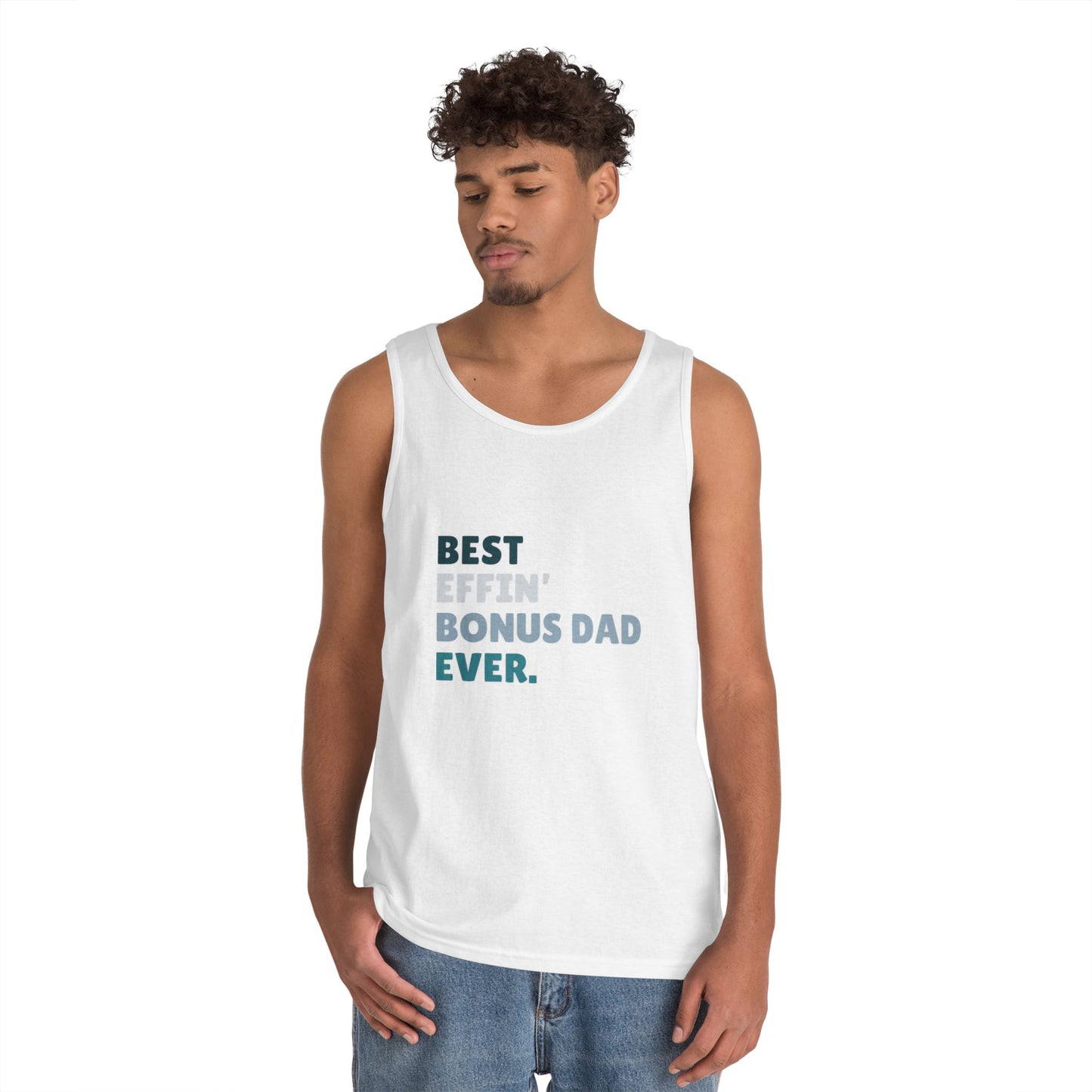 Best Effin' Bonus Dad Ever Men's Heavy Cotton Tank Top