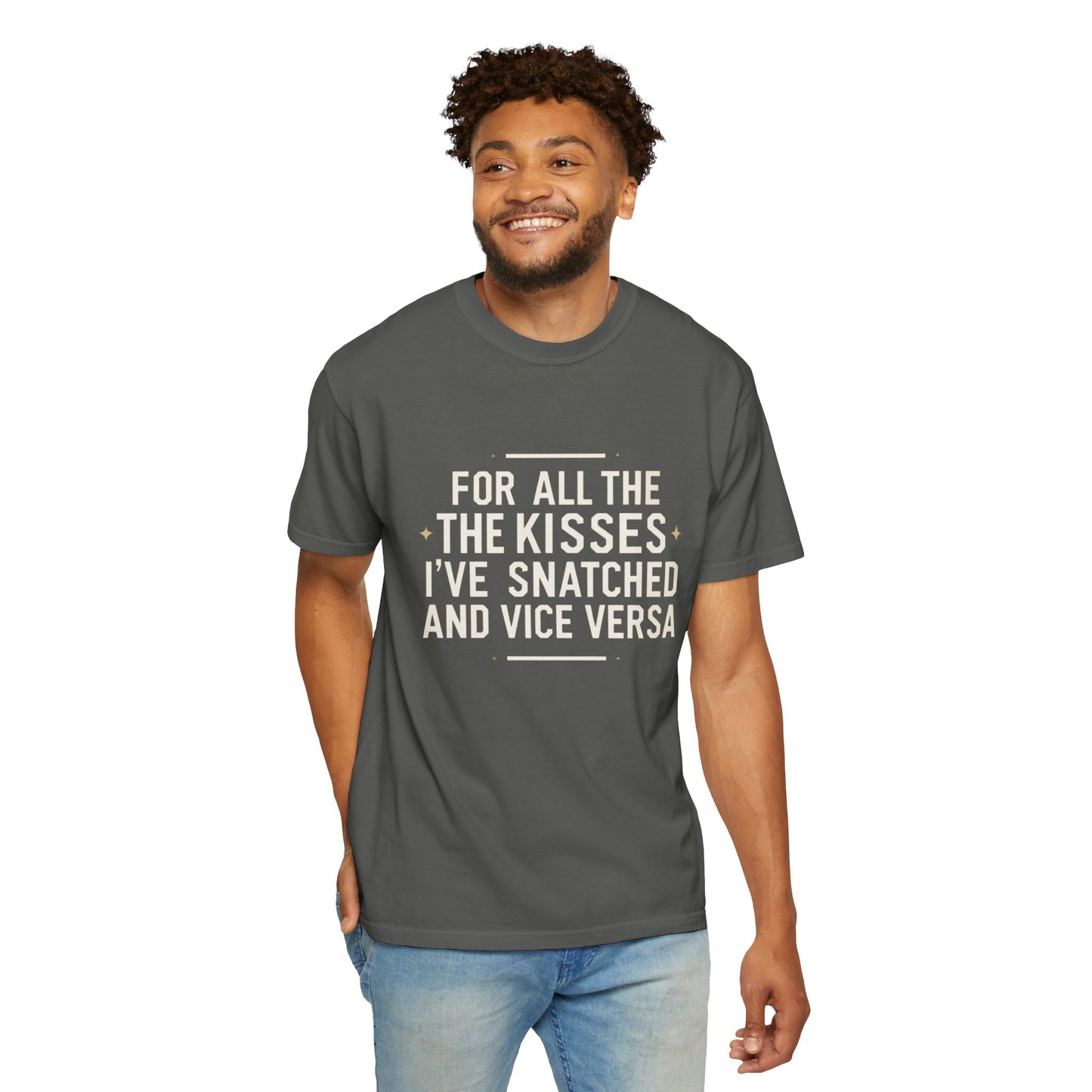 T-Shirt with Fun Quote | Perfect for Casual Wear, Gifts, and Celebrations | Unisex Apparel | Anniversary, Birthday, Friendship