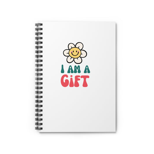 "I Am a Gift" Journal Spiral Notebook - Ruled Line