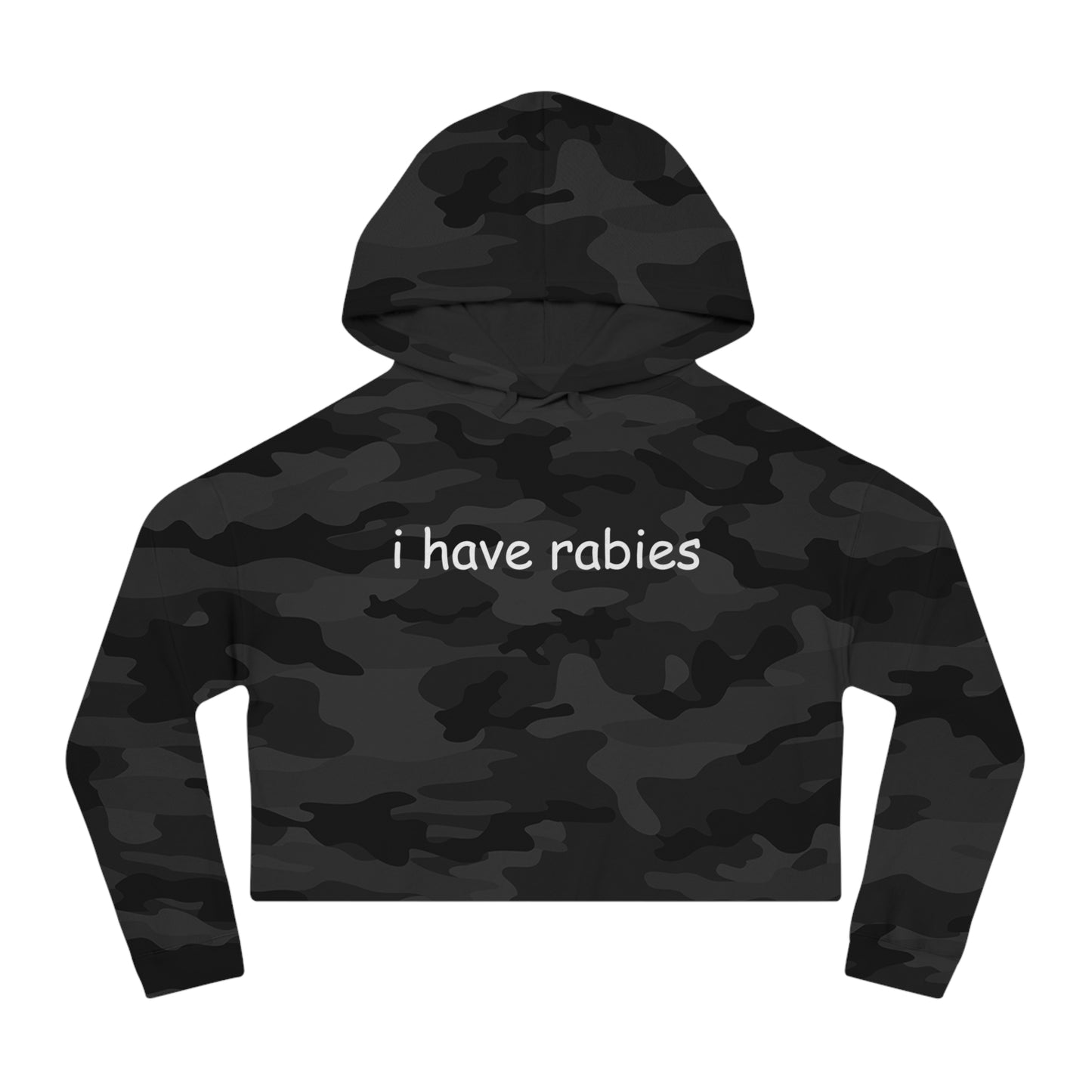 i have rabies - Funny Statement Sweatshirt for Women - Casual Streetwear, Gift for Dog Lovers, Unique Graphic Sweatshirt