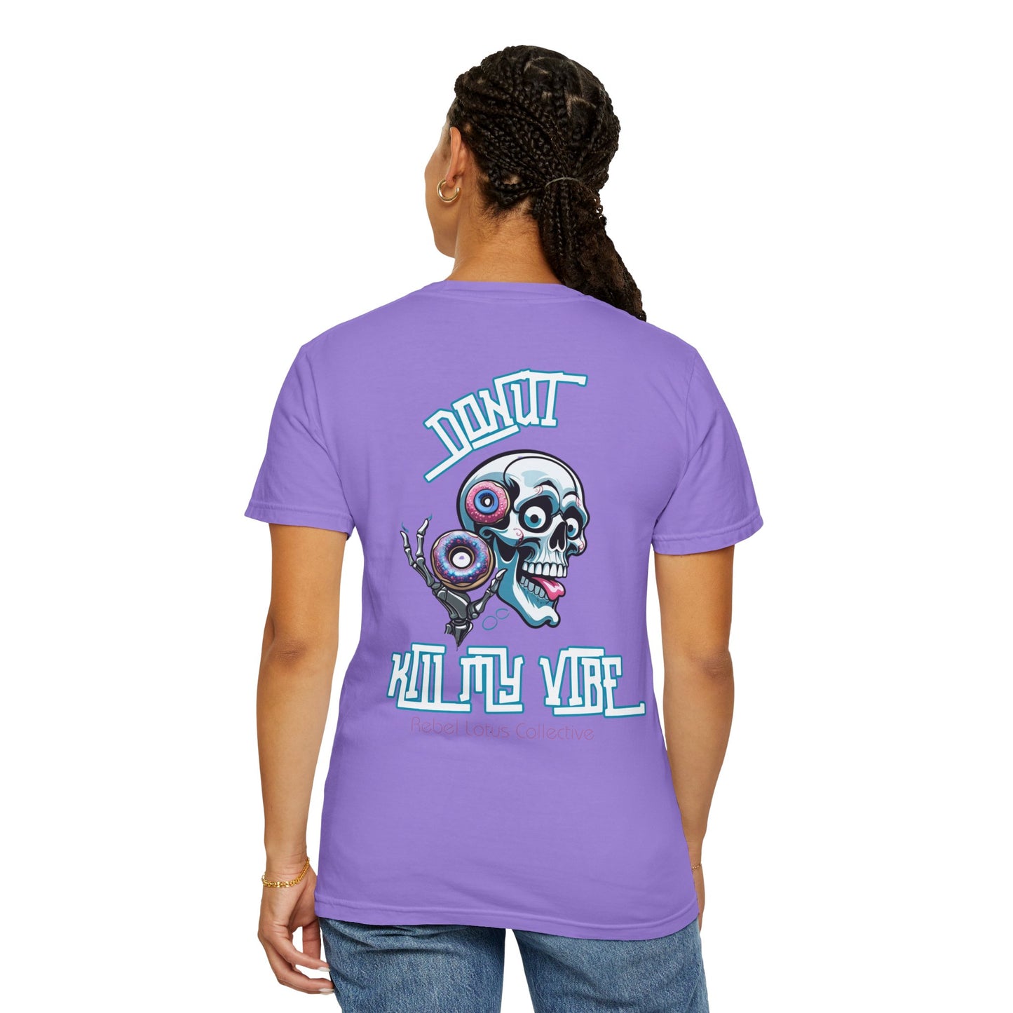 Donut Kill My Vibe Unisex T-shirt, Fun Graphic Tee, Casual Wear, Gift for Foodies, Perfect for Summer Events, Festival Apparel
