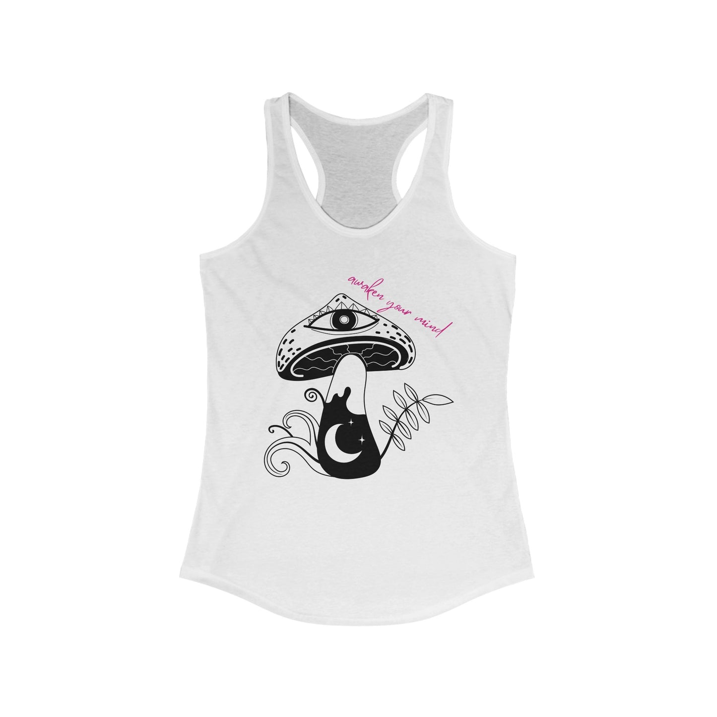 Awaken Your Mind Mushroom Women's Ideal Racerback Tank