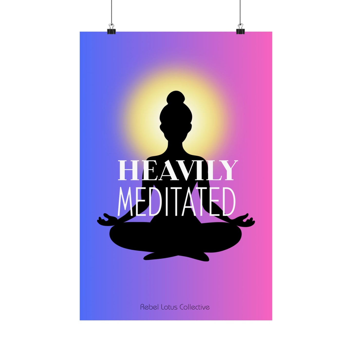 Inspirational Matte Vertical Posters - Heavily Meditated Art for Mindfulness Decor