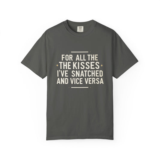 T-Shirt with Fun Quote | Perfect for Casual Wear, Gifts, and Celebrations | Unisex Apparel | Anniversary, Birthday, Friendship