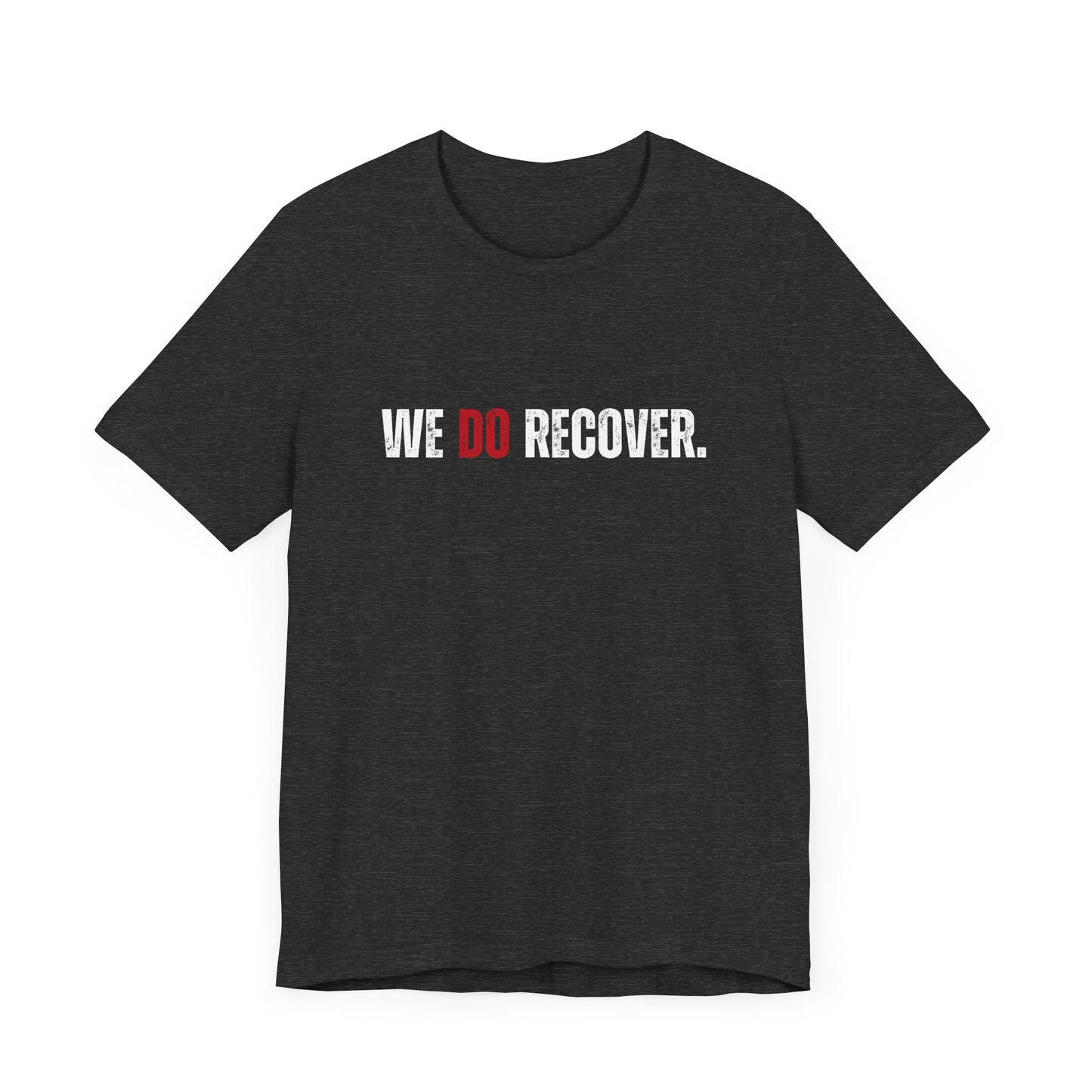 Recovery Awareness Jersey Tee Red WE DO RECOVER