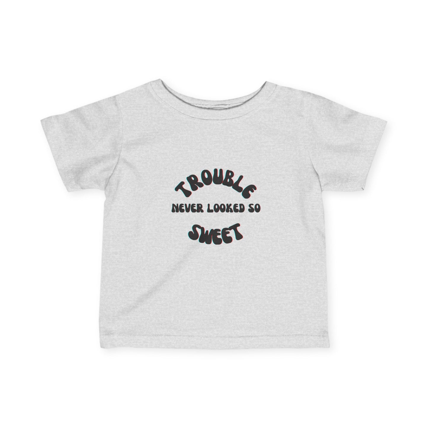 "Trouble Never Looked So Sweet" Infant Fine Jersey Tee. Available in a variety of colors.